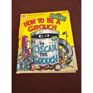 Sesame Street How To Be A Grouch Oscar By Oscar the Grouch Book